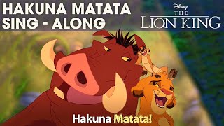 DISNEY SINGALONGS  Hakuna Matata  The Lion King Lyric Video  Official Disney UK [upl. by Ennayelsel11]