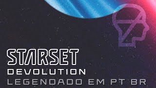 STARSET  DEVOLUTION Legendado em PTBR [upl. by Auhsot]