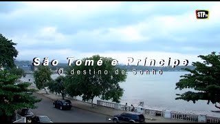 STPtv  Grande Reportagem São Tomé e Príncipe o destino de sonho [upl. by Iat]