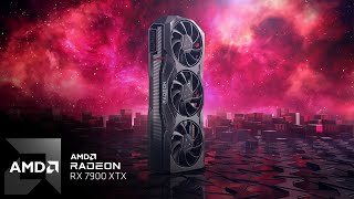 Introducing AMD Radeon™ RX 7900 XTX [upl. by Gonick]