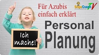 PERSONALPLANUNG ✅ einfach erklärt ⭐ GripsCoachTV [upl. by Bret43]