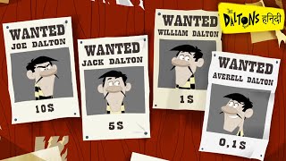 हिन्दी The Daltons  WANTED  Hindi Cartoons for Kids [upl. by Leighton885]