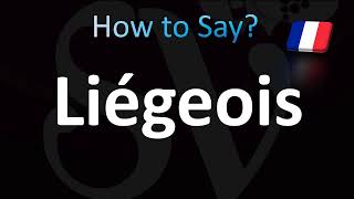 How to Pronounce Liegeois CORRECTLY [upl. by Zel]