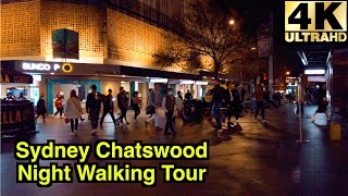 4K SYDNEY WALKING TOUR 👞 CHATSWOOD  NIGHT MARKET 🌙 AUSTRALIA [upl. by Haney]