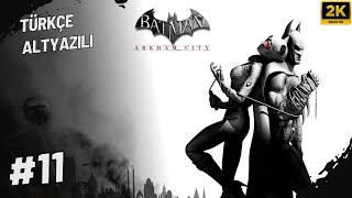 2K UÇUŞ EĞİTİMİ  BATMAN ARKHAM CITY PC FULL GAMEPLAY WALKTHROUGH TÜRKÇE  BÖLÜM 11 [upl. by Ahsietal]