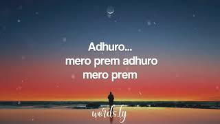 Adhuro Prem  Axix Band  Nepali Lyrics🎵 [upl. by Alimac]