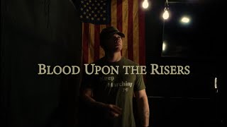 Blood Upon the Risers Military Cadence  Official Lyric Video [upl. by Yesmar108]