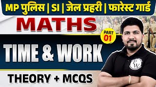 MP VYAPAM 2024 Maths  Time and Work Maths for MP SI MP Constable Forest Guard  1 [upl. by Craggie612]