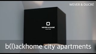 WEVER amp DUCRÉ  Design with love  blackhome city apartments [upl. by Straus998]