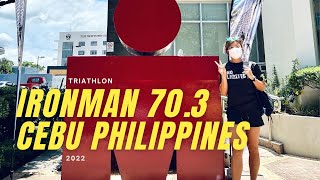 IRONMAN 703 CEBU Philippines 2022 PT1│Triathlon│Asia│Race│ [upl. by Dunstan]