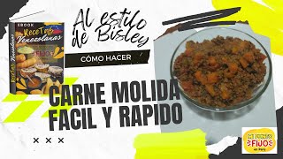 Carne Molida Fácil y Rápida  CÓMO Preparar CARNE MOLIDA GUISADA Al Estilo de BISLEY [upl. by Hinda]