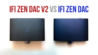 Comparativa Sonido iFi Zen DAC v2 vs iFi Zen DAC [upl. by Tunk399]