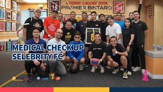 MEDICAL CHECK UP SELEBRITY FC [upl. by Standley179]