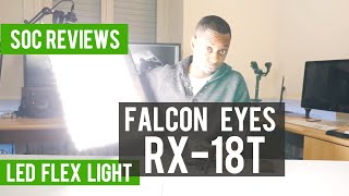 Falcon Eyes RX18T LED  Great Flexible Light RebirthofSOC [upl. by Eenehs]