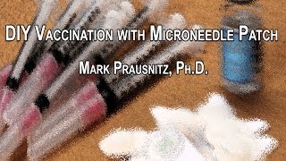 DIY Vaccination with Microneedle Patch [upl. by Alakam]