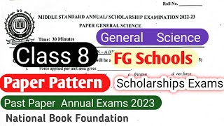 Class 8 Scholarship Exams Science paper pattern FGEI schools  G Science past paper federal board [upl. by Leunamesoj]