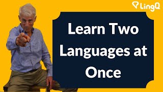 Learn Two Languages at Once [upl. by Lenroc]