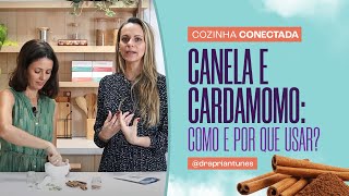 Saiba como usar canela e cardamomo a seu favor em receitas muito simples [upl. by Notlem]