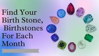 Find Your Birth Stone Birthstones For Each Month  Birthstone Month wise  Jindal Gems Jaipur [upl. by Eidua]