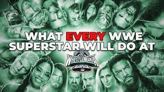 Predicting What EVERY WWE Superstar Will Do At WrestleMania 40 [upl. by Sivle]