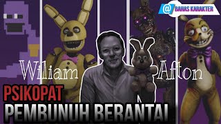 KUPAS TUNTAS   Siapa Wiliam Afton   Karakter Antagonis di game FIve At Night Freddys [upl. by Noerb]