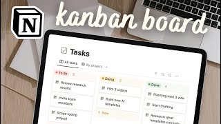 EASY Kanban Board for your tasks in Notion  StepbyStep Guide [upl. by Mathre]