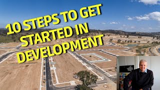 10 Steps to Get Started in Real Estate Development [upl. by Bamberger185]