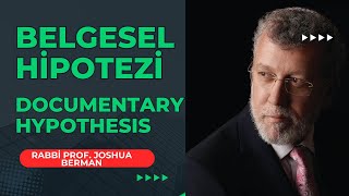 Belgesel Hipotezi Documentary Hypothesis  Rabbi Prof Joshua Berman [upl. by Daryl]