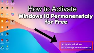 Activate Windows 10 Permanently 2024  Free and Easy StepbyStep Method Works 100quot [upl. by Eitac]