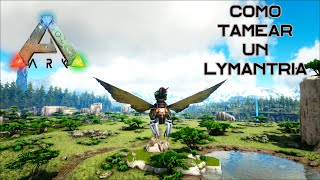 Como tamear una Lymantria de manera fácil y rápida En Ark Survival Evolved [upl. by Thapa]