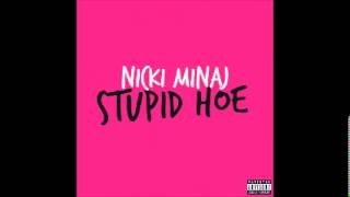 Nicki Minaj  Stupid Hoe Official Instrumental [upl. by Roath430]