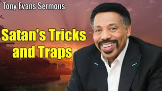 Tony Evans Full Sermons  Satans Tricks and Traps [upl. by Halland]