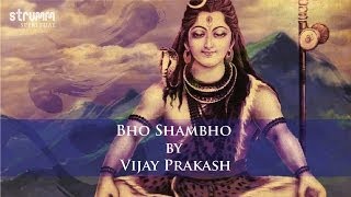 Bho Shambho I Vijay Prakash [upl. by Liahus]