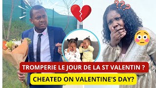 TROMPERIE LE JOURDE LA ST VALENTIN 😳Cheated on Valentine’s day  😱 BabyLuke matifamily mdr [upl. by Anauqes]