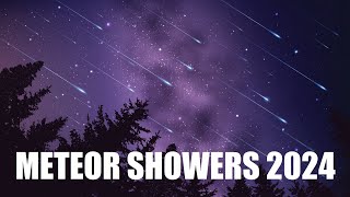 Most Visible Meteor Showers in 2024 Lyrids Perseids Draconids Orionids Leonids amp Geminids [upl. by Wehhtam791]