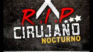 Cirujano Nocturno ft Fother Envi Flow amp Ch  Yo no tengo para Estreno mundial [upl. by Aicac]