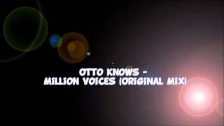 Otto Knows  Million Voices Original Mix [upl. by Atilehs666]