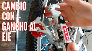 🔧 CÓMO Instalar Un Cambio BICICLCETA Con Gancho Al EJE ✓ 2022 [upl. by Aivilo]