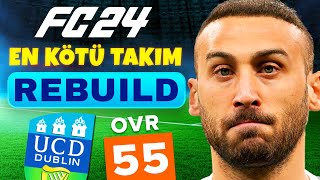 DÜNYANIN EN KÖTÜ TAKIMINI EN İYİSİ YAPMAK  FC 24 EN KÖTÜ TAKIM REBUILD  KARİYER MODU [upl. by Cristin]