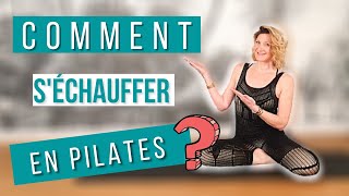 PILATES  Comment séchauffer [upl. by Nigam]