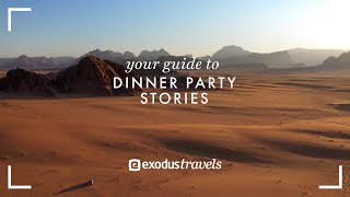 Exodus Travels  Your Guide To Dinner Party Stories [upl. by Kciwdahc225]