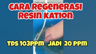 TDS 103 PPM JADI 20PPM SETELAH RESIN KATION DI REGENERASI DENGAN HCL [upl. by Nollaf]