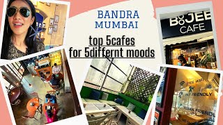 Mumbai Bandras 5best cafes for five different moods  tanveekishore [upl. by Elodia179]