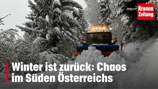 Winter ist zurück Chaos im Süden Österreichs  kronetv NEWS [upl. by Assir546]