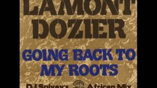 Lamont Dozier quotGoing Back to My Rootsquot DJ Spiveys African Mix [upl. by Aeneus]