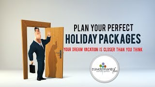 Plan Your Perfect Holiday Packages [upl. by Ayana]