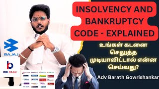 INSOLVENCY AND BANKRUPTCY  EXPLAINED BY ADVOCATE BARATH GOWRISHANKAR [upl. by Tirrej491]