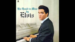 Elvis Presley  His Hand in Mine  1960 Full Album [upl. by Brennan167]