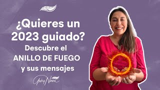 Anillo de fuego ¿Cómo anticiparte al 2023 👉🏼 Escucha el mensaje 🔥 [upl. by Karolina]