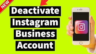 How to Deactivate Your Instagram Business Account In 1 Minute [upl. by Dorothi]